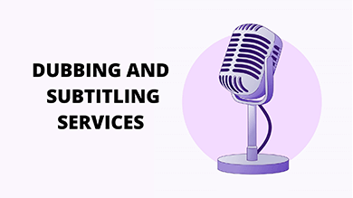 Dubbing and Subtitling Services