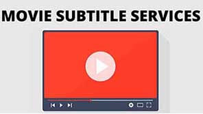 Movie Subtitle Services