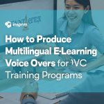 How to Produce Multilingual E-Learning Voice Overs for NYC Training Programs - How to Produce Multilingual featured image